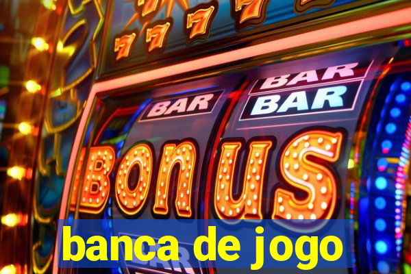 banca de jogo