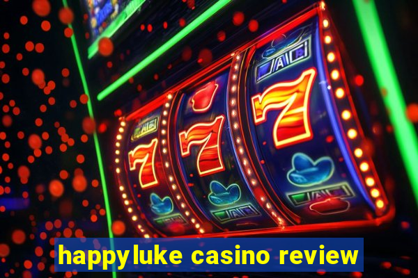 happyluke casino review