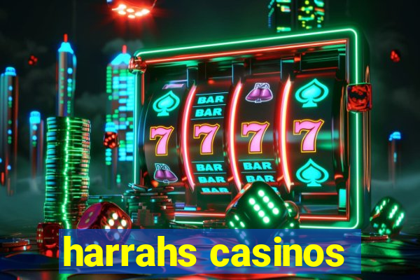 harrahs casinos