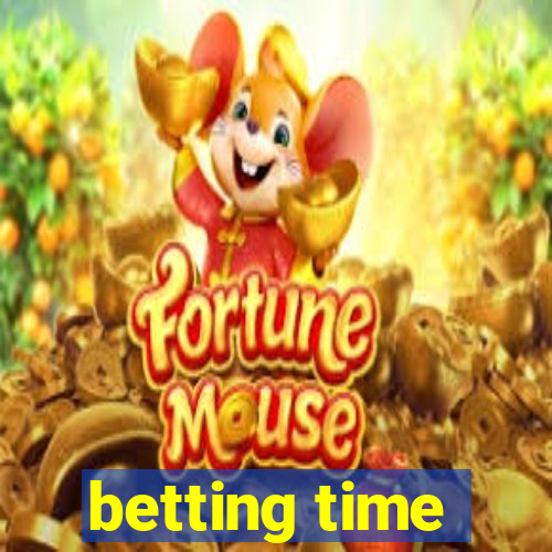 betting time