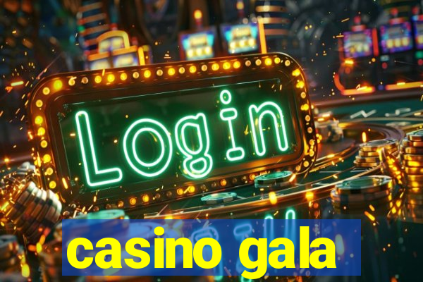 casino gala