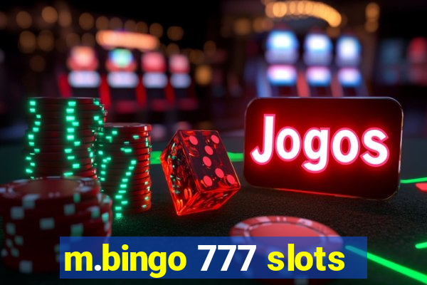 m.bingo 777 slots