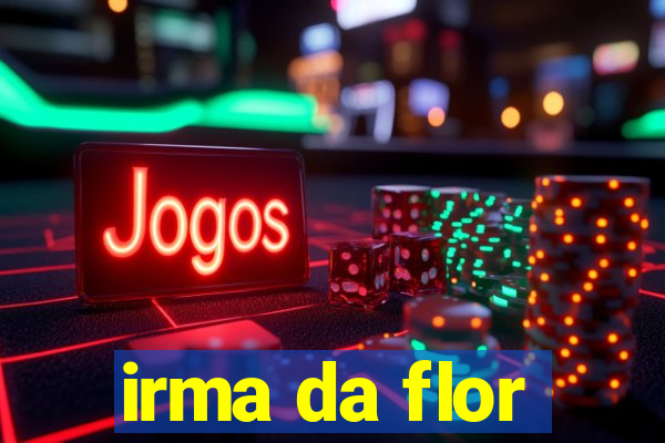 irma da flor