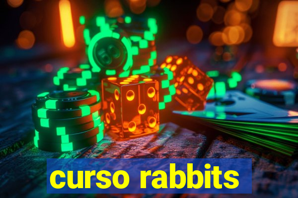 curso rabbits