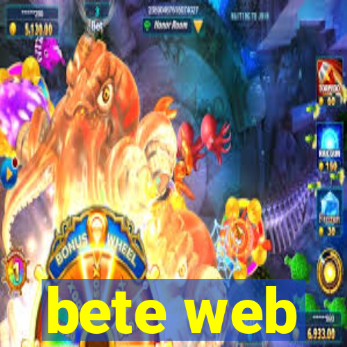 bete web