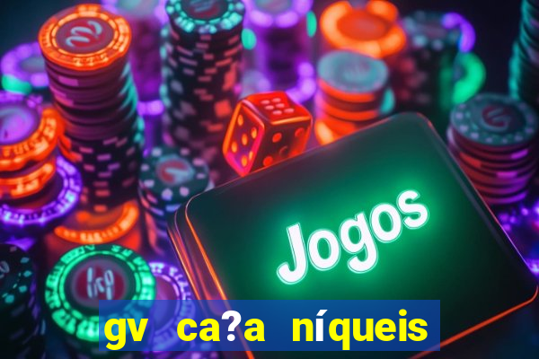 gv ca?a níqueis jili online