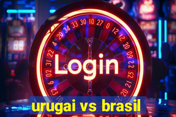 urugai vs brasil