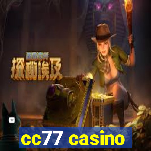 cc77 casino