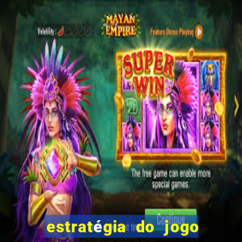 estratégia do jogo fortune tiger