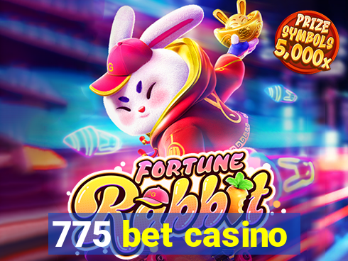 775 bet casino