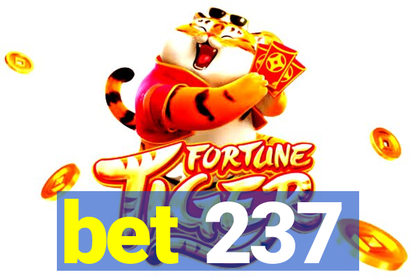 bet 237