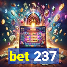 bet 237