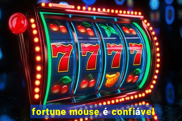 fortune mouse é confiável