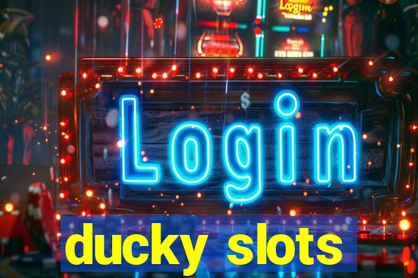 ducky slots