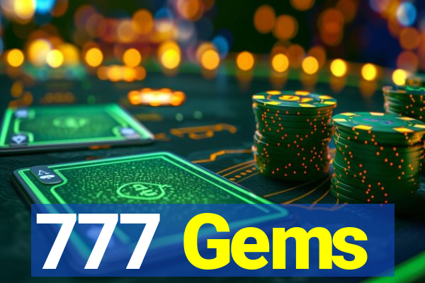 777 Gems