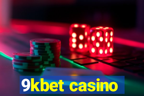 9kbet casino