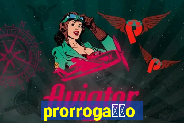 prorroga莽茫o conta na aposta