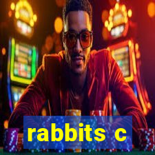 rabbits c