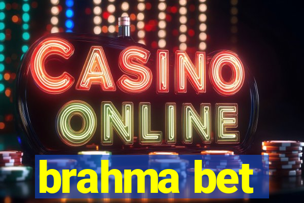 brahma bet