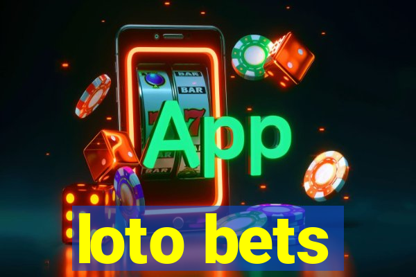 loto bets