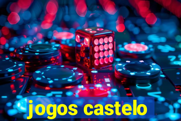 jogos castelo