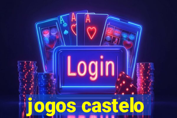 jogos castelo