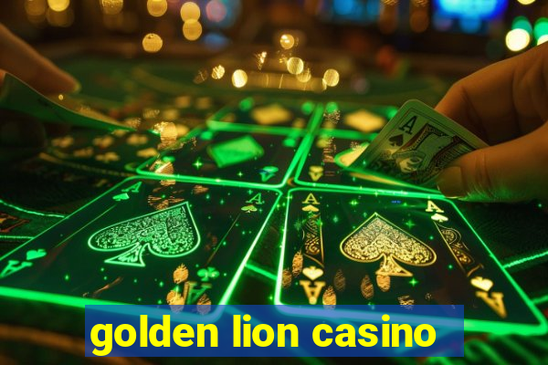 golden lion casino