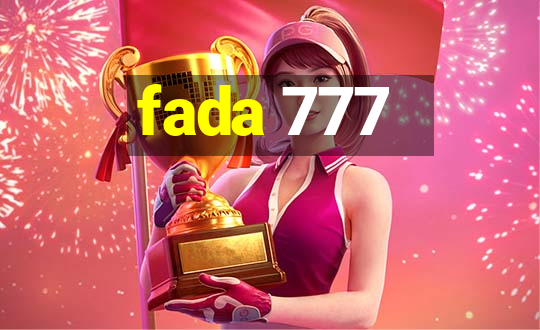 fada 777