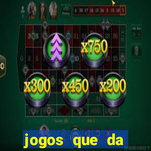 jogos que da b么nus no cadastro