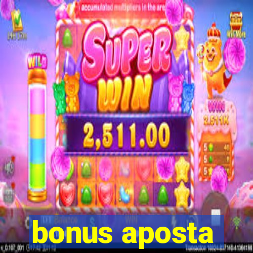 bonus aposta