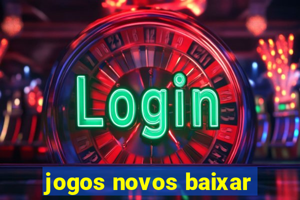 jogos novos baixar