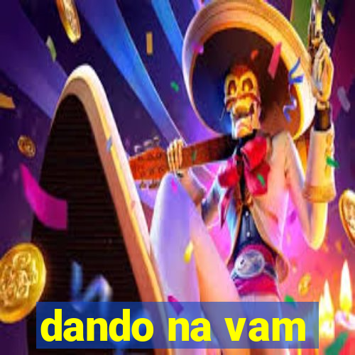 dando na vam