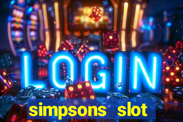 simpsons slot machine locations