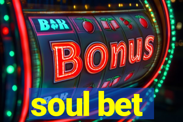 soul bet