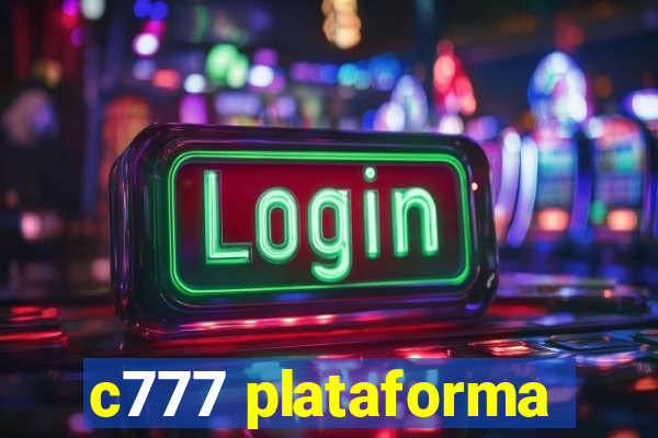 c777 plataforma