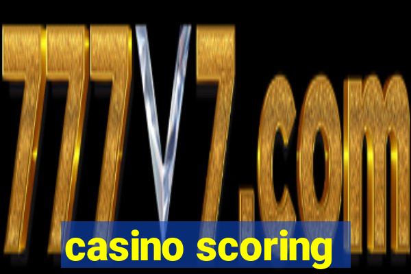 casino scoring