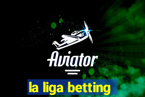 la liga betting