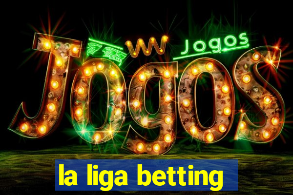 la liga betting