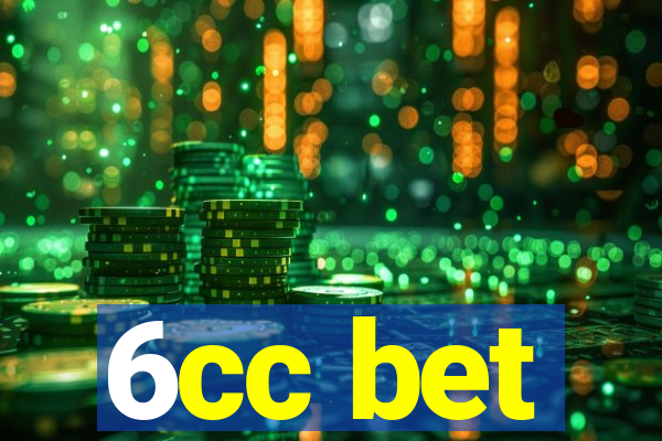 6cc bet