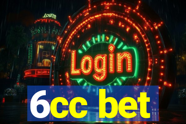 6cc bet