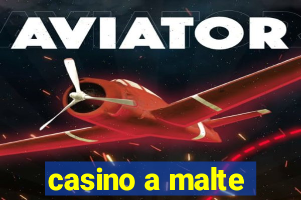 casino a malte