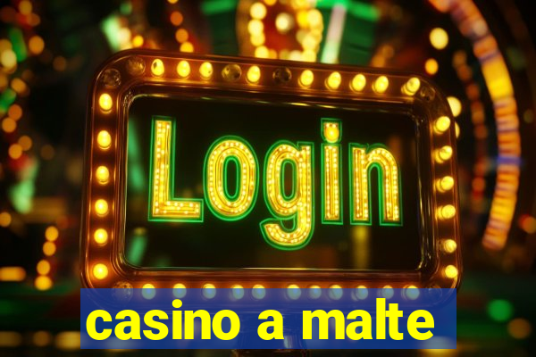 casino a malte