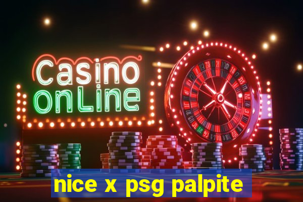 nice x psg palpite