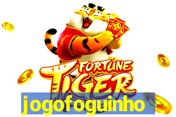 jogofoguinho