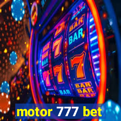 motor 777 bet