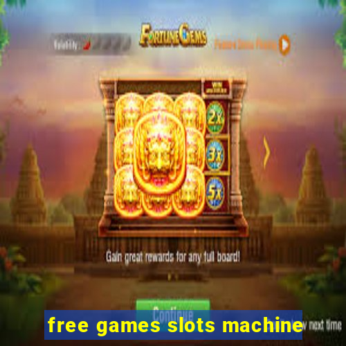 free games slots machine