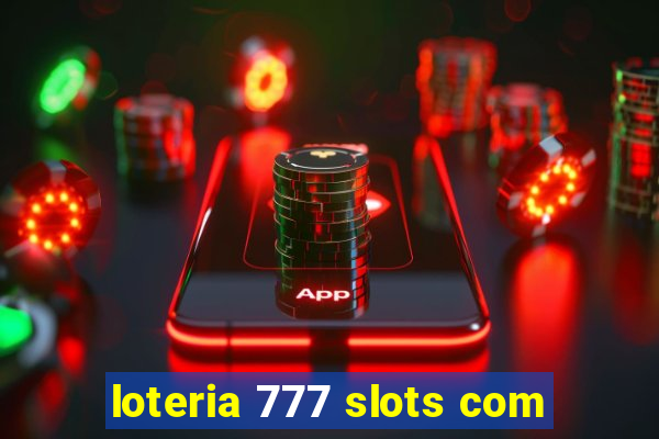 loteria 777 slots com