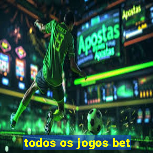 todos os jogos bet