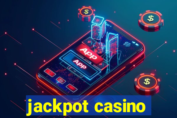 jackpot casino