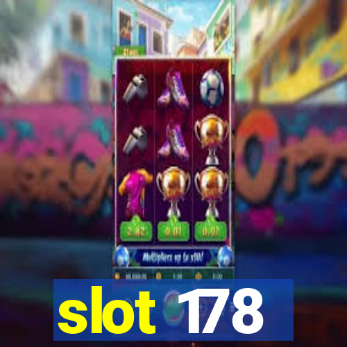 slot 178